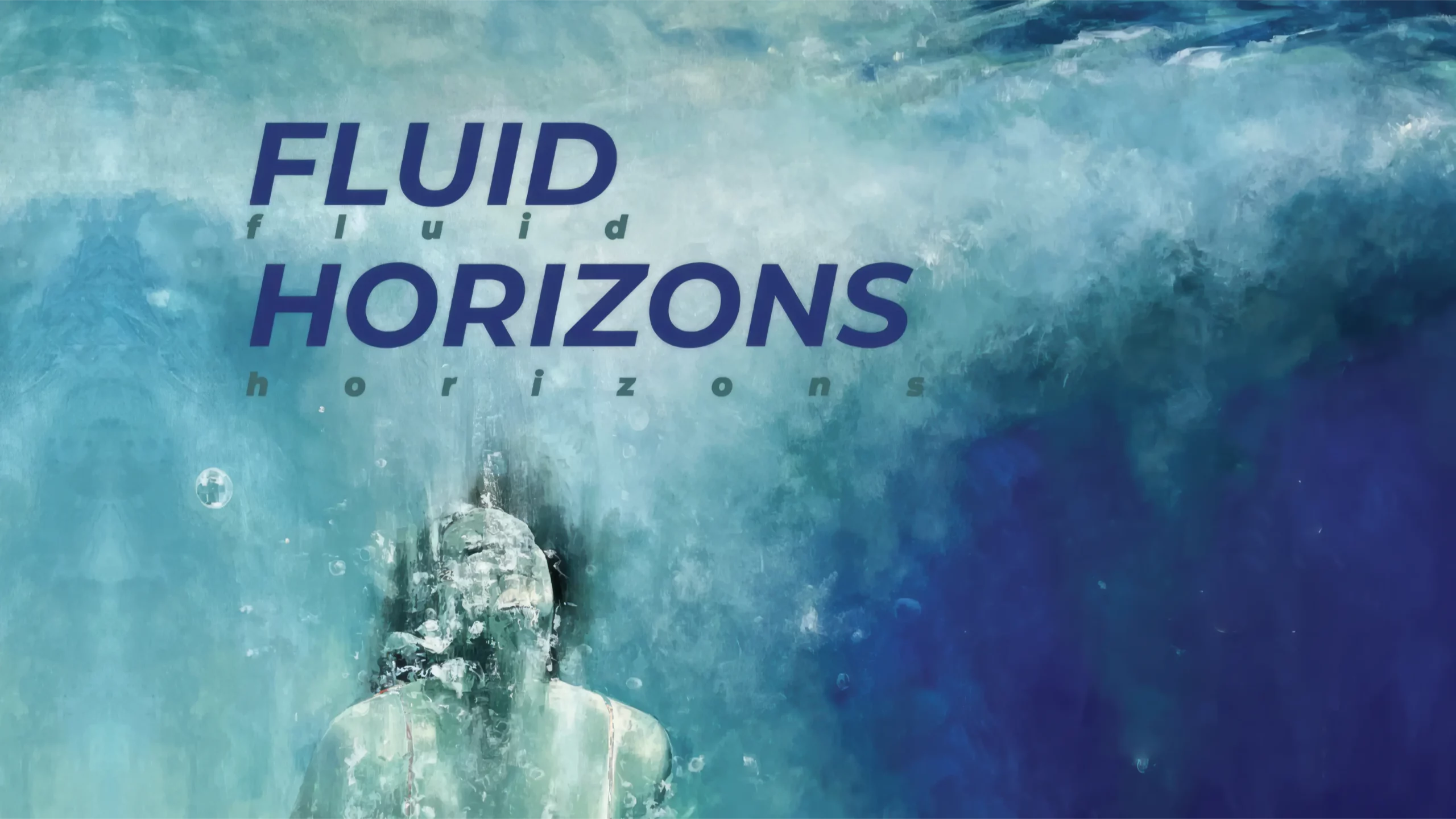 Fluid Horizons - Event Image